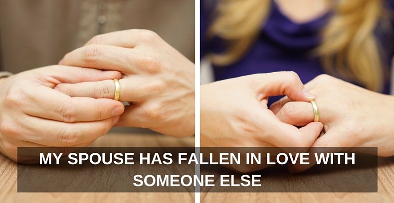 My Spouse Has Fallen In Love With Someone Else