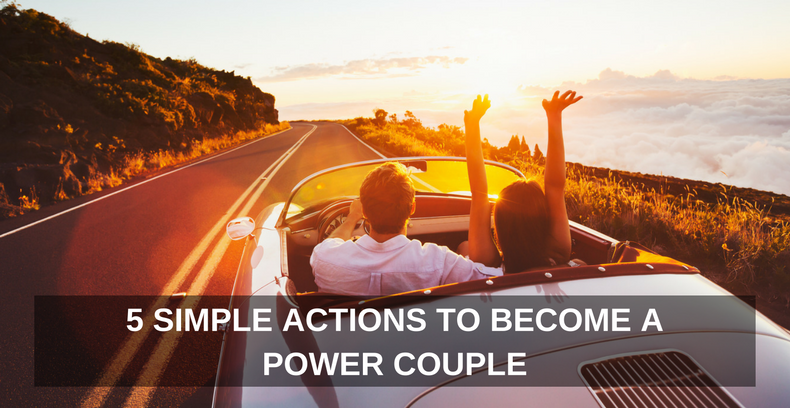 5-simple-actions-to-become-a-power-couple