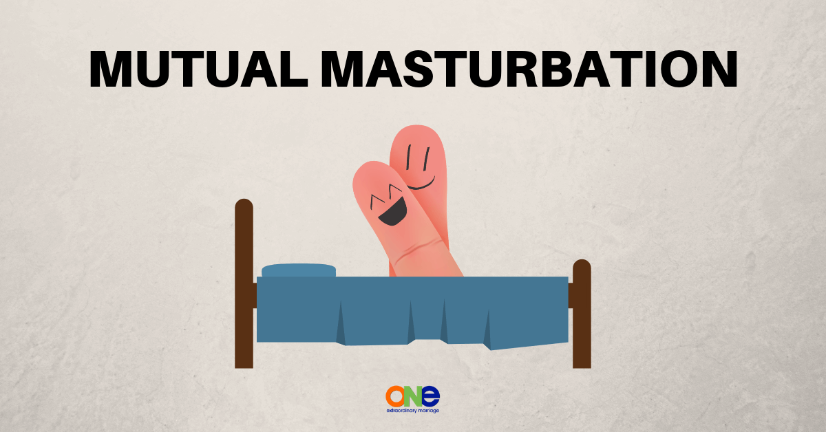 Best Ways To Mutual Masturbate