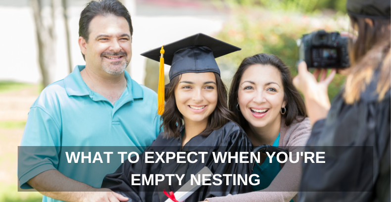 EMPTY NESTING WHAT TO EXPECT