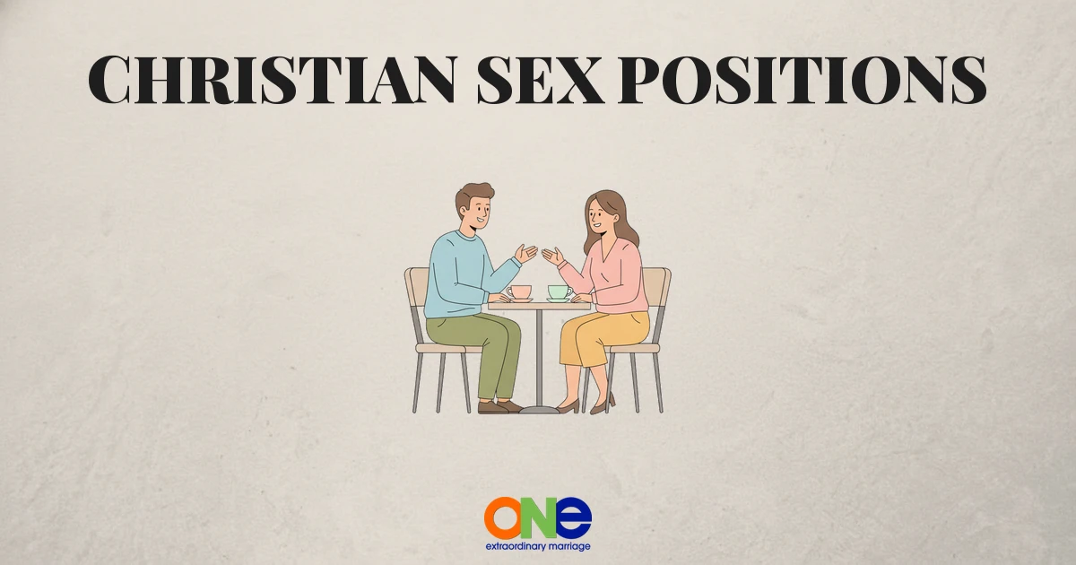 Christian Sex Positions: A Biblical Guide to Intimacy in Your Marriage Bed
